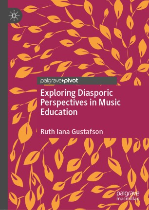 Exploring Diasporic Perspectives in Music Education