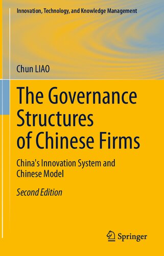 The governance structures of Chinese firms : China's innovation system and Chinese model