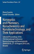 Nanooptics and Photonics, Nanochemistry and Nanobiotechnology, and Their Applications Selected Proceedings of the 7th International Conference Nanotechnology and Nanomaterials (NANO2019), 27 - 30 August 2019, Lviv, Ukraine