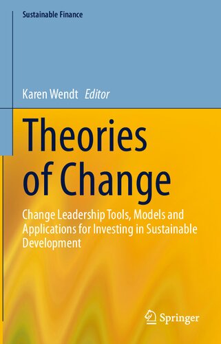 Theories of change : change leadership tools, models and applications for investing in sustainable development