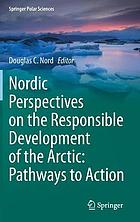 Nordic perspectives on the responsible development of the Arctic