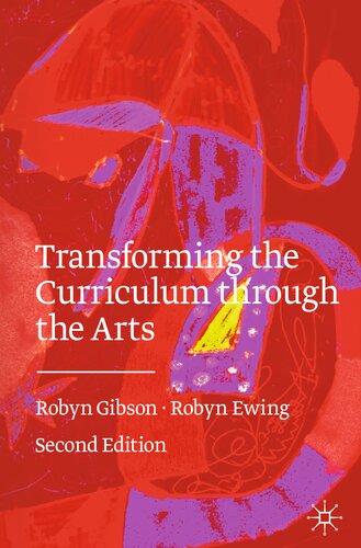 Transforming the curriculum through the arts