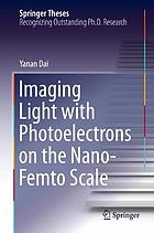 Imaging light with photoelectrons on the nano-femto scale