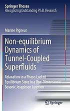 NON-EQUILIBRIUM DYNAMICS OF TUNNEL-COUPLED SUPERFLUIDS : relaxation to a phase-locked... equilibrium state in a one-dimensional bosonic jos.