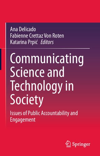 Communicating science and technology in society : issues of public accountability and engagement