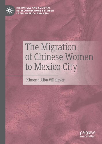 The migration of Chinese women to Mexico City