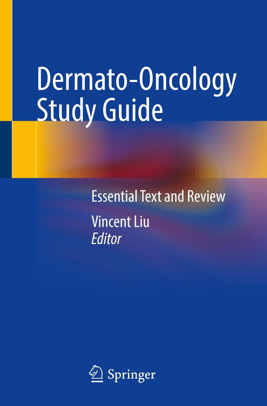 Dermato-oncology study guide : essential text and review