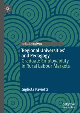 "Regional Universities" and pedagogy : graduate employability in rural labour markets