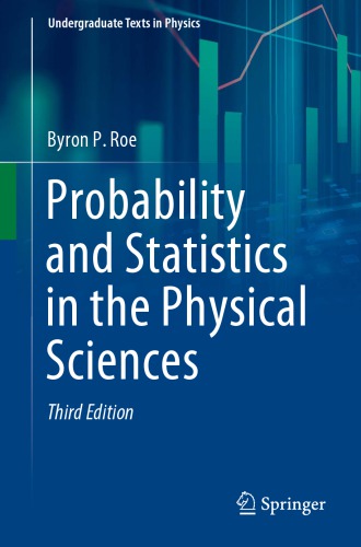 Probability and Statistics in the Physical Sciences