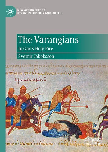 The Varangians : in God's holy fire