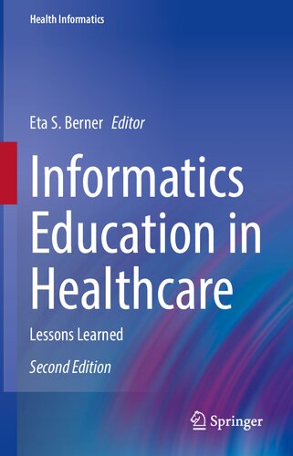 Informatics Education in Healthcare