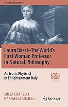 LAURA BASSI - EMBLEMA E PRIMATO NELLA SCIENZA DEL SETTECENTO : an iconic.