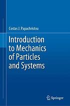 INTRODUCTION TO MECHANICS OF PARTICLES AND SYSTEMS.