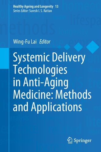 Systemic delivery technologies in anti-aging medicine : methods and applications