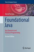 Foundational Java : key elements and practical programming