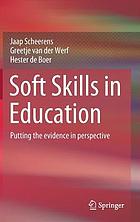 Soft skills in education : putting the evidence in perspective