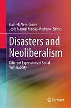 Disasters and neoliberalism : different expressions of social vulnerability