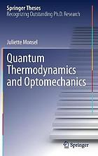 QUANTUM THERMODYNAMICS AND OPTOMECHANICS.