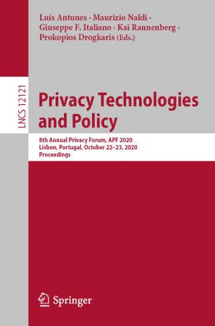 Privacy technologies and policy : 8th Annual Privacy Forum, APF 2020, Lisbon, Portugal, October 22-23, 2020, Proceedings