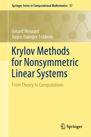 Krylov Methods for Nonsymmetric Linear Systems : From Theory to Computations