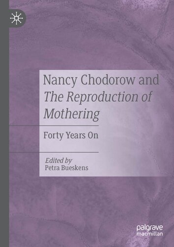 Nancy Chodorow and the Reproduction of Mothering