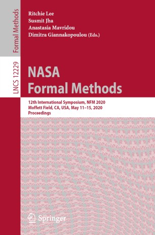 NASA Formal Methods : 12th International Symposium, NFM 2020, Moffett Field, CA, USA, May 11-15, 2020, Proceedings