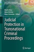 Judicial protection in transnational criminal proceedings