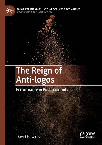 The Reign of Anti-logos : Performance in Postmodernity