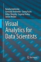 Visual analytics for data scientists