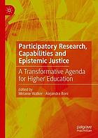 PARTICIPATORY RESEARCH, CAPABILITIES AND EPISTEMIC JUSTICE : a transformative.