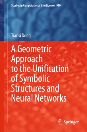 A Geometric Approach to the Unification of Symbolic Structures and Neural Networks