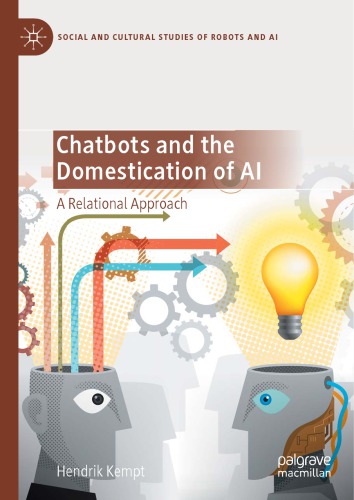 Chatbots and the Domestication of AI A Relational Approach