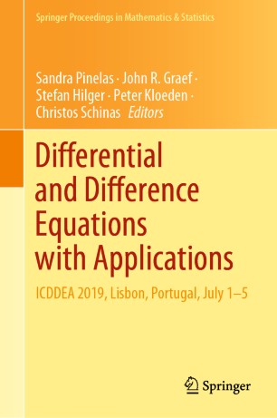 Differential and Difference Equations with Applications : ICDDEA 2019, Lisbon, Portugal, July 1-5