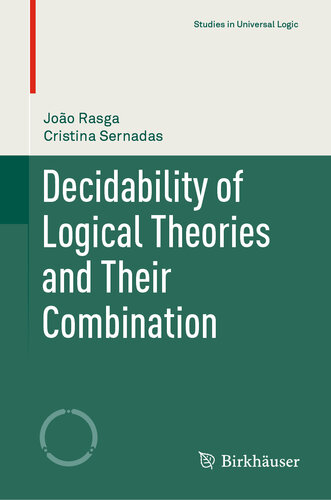 DECIDABILITY OF LOGICAL THEORIES AND THEIR COMBINATIONS.