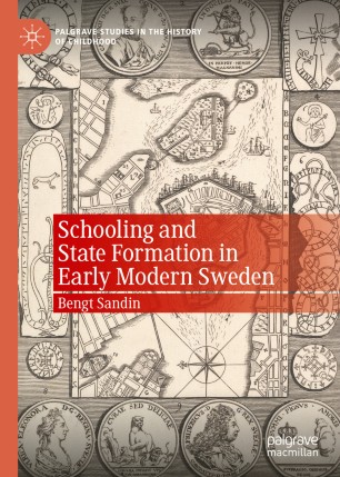 Schooling and State Formation in Early Modern Sweden