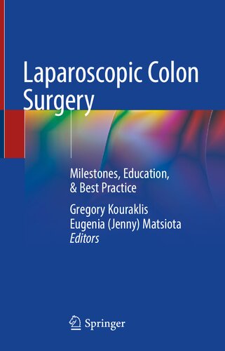 Laparoscopic colon surgery : milestones, education,& best practice