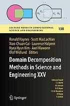 DOMAIN DECOMPOSITION METHODS IN SCIENCE AND ENGINEERING XXV.