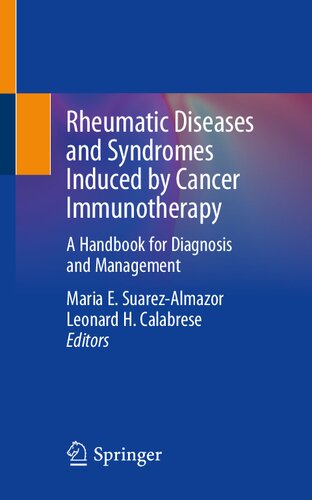 Rheumatic diseases and syndromes induced by cancer immunotherapy : a handbook for diagnosis and management