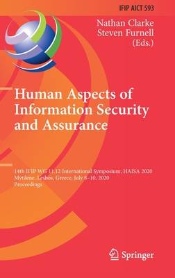 Human Aspects of Information Security and Assurance