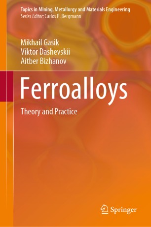 Ferroalloys Theory and Practice