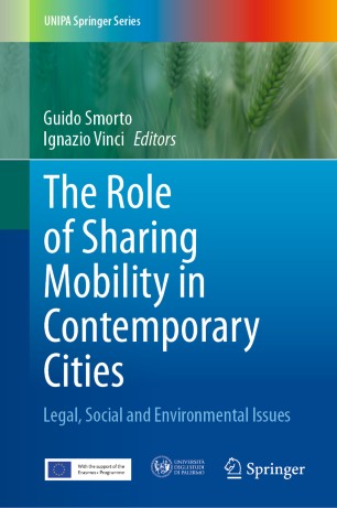 The Role of Sharing Mobility in Contemporary Cities : Legal, Social and Environmental Issues