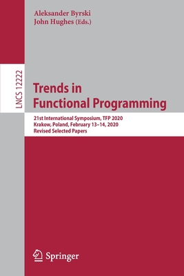 Trends in Functional Programming