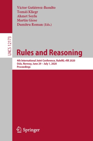 Rules and Reasoning : 4th International Joint Conference, RuleML+RR 2020, Oslo, Norway, June 29 - July 1, 2020, Proceedings