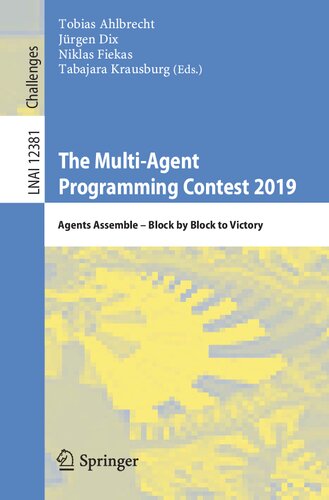 MULTI-AGENT PROGRAMMING CONTEST 2019 : agents assemble - block by block to.