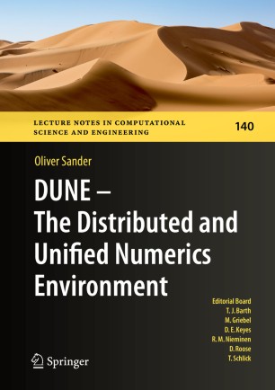 DUNE -- the Distributed and Unified Numerics Environment