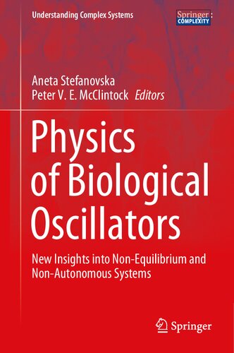 Physics of biological oscillators : new insights into non-equilibrium and non-autonomous systems