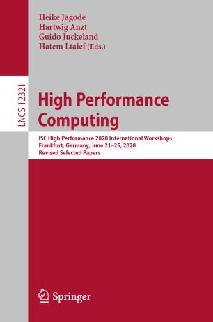 High Performance Computing ISC High Performance 2020 International Workshops, Frankfurt, Germany, June 21-25, 2020, Revised Selected Papers