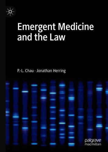 Emergent medicine and the law