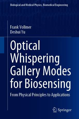 Optical whispering gallery modes for biosensing : from physical principles to applications