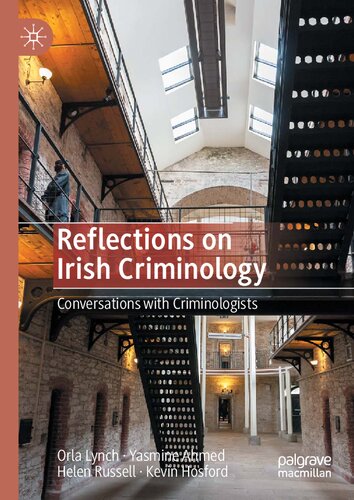 Reflections on Irish criminology : conversations with criminologists